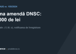 Prima amendă DNSC pe OUG nr. 155/2024, 50.000 de lei pentru neînregistrare